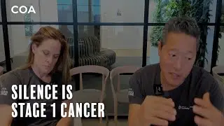 Silence is Stage 1 Cancer