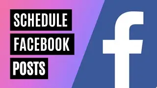 Facebook Page Schedule Post | How to Schedule Posts on Facebook
