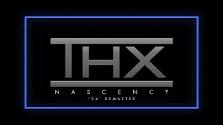 THX - Nascency (Remastered, 2024)