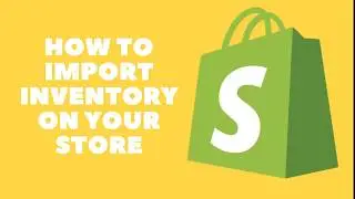 How to Bulk Import Inventory in Shopify Store-2021 | Import Products from CSV file | Best Guide