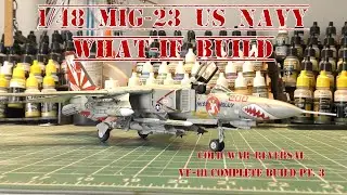 Cold War Reversal What-If - 1/48 US Navy VF-111 MiG-23 - Complete Build Pt. 3 Painting & Finishing
