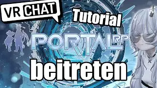 Wie du PortalRP beitreten kannst - VRChatRP German Tutorial