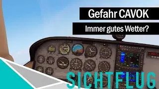 CAVOK - Immer gutes Flugwetter?