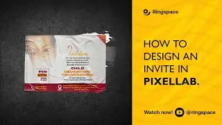 HOW TO DESIGN CHILD DEDICATION INVITE USING PIXELLAB | BEGINNERS GUIDE