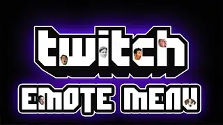 Twitch   Emote Menu App Add on For Twitch Stream Chat 2021