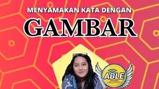 MENYAMAKAN KATA DENGAN GAMBAR - Terapi pembelajaran anak dengan autisme