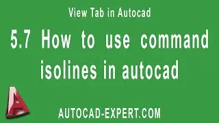 5.7 How to use command isolines in autocad