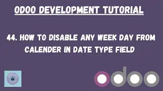 How to disable any day from date type field in odoo | Odoo Tutorial in Hindi | Learnology Coding
