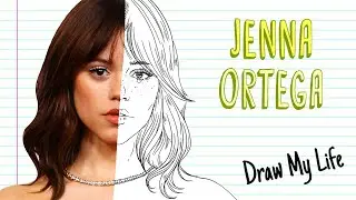 JENNA ORTEGA | Draw My Life