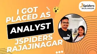 I GOT PLACED AS A ANALYST IN TOP MNC FROM JSPIDERS RAJAJINAGAR