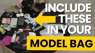 What to Include in Your Model Bag?