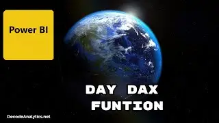 PowerBI Dax  Day Function