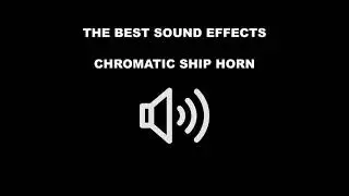 CHRMATIC SHIP HORN