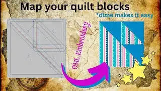 OML Embroidery Live! Map your quilt blocks with PEP and My Block Piecer