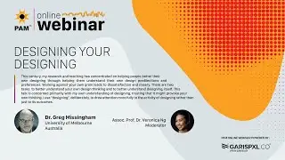 DESIGNING YOUR DESIGN | Dr. Greg Missingham