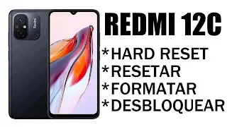 Dr.Celular - Xiaomi Redmi 12C - Hard Reset - Resetar - Formatar - Desbloquear