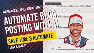 Automate WordPress Blog Posts with Open AI and Zapier🤖