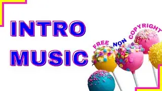 Free Intro Music | Non-Copyright | FREE Download