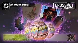 Crossout Easter egg locations 2023