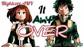 It Ain't Over: AMV BNHA