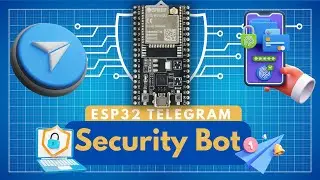 DIY ESP32 Telegram Security Bot with Motion Alerts & Buzzer | Smart Home IoT Tutorial