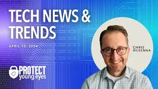 News and Trends April 10, 2024