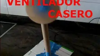 COMO HACER VENTILADOR CASERO