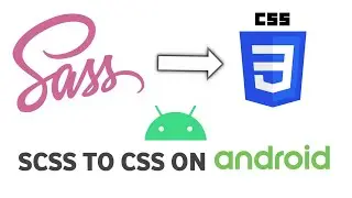 How to Convert Scss To css Android Phone || Scss Compiler for Android