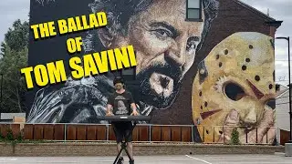 The Ballad of Tom Savini