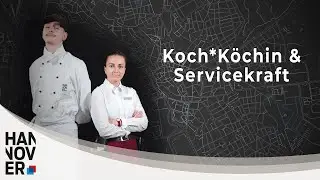 Koch*Köchin & Servicekraft | Ausbildung Landeshauptstadt Hannover