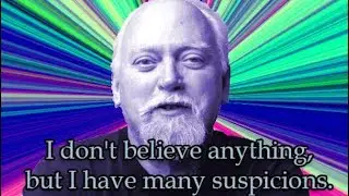 MAYBE LOGIC : Robert Anton Wilson (Fnord-Free Documentary)