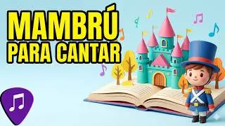 MAMBRÚ se fue a la guerra 🎵 Canciones Populares 🎵