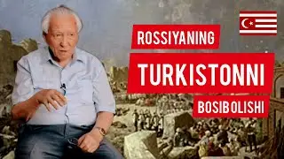 RUSLARNING TURKISTONGA BOSQINI | BATRAKLARNI ILK PAYDO BO'LISHI TARIXI