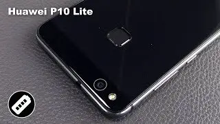 Huawei P10 Lite - 2 minutos de un gran teléfono impresiones.