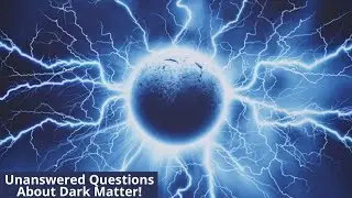 Unanswered questions about Dark matter || Dark Matter || #darkmatter #space