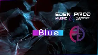 EDENE PROD - Blue