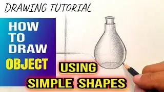 How to draw Objects using Basic Shapes for Beginners | Object Drawing tutorial with pencil