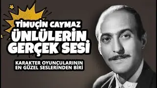 Ünlülerin Gerçek Sesleri - Timuçin Caymaz