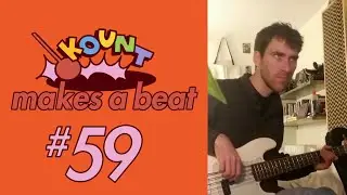 Kount makes a beat #59