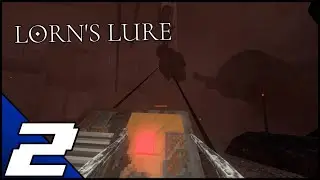 Lorn's Lure | Part 2 Full Game Gameplay Walkthrough | No Commentary