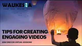 SDW OneCon Virtual: Teacher Tips for Creating More Engaging Instructional Videos