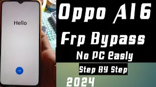Oppo A16 Frp bypass Easly without PC Step by Step 2024 new trick 2024