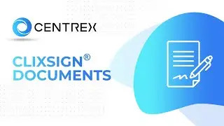 2023 Centrex ClixSign Electronic Signature Demo