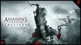 Assassin's Creed 3: Remastered (Part 3) (FINAL) (Xbox Series X) (Twitch Stream)