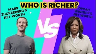 Who is Richer: Mark Zuckerberg or Oprah?