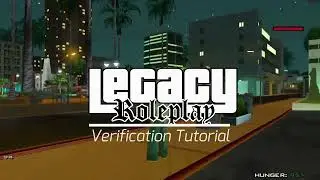 Verification Tutorial || How to be verified at Legacy Roleplay?