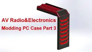 Modding PC Case. Part-3