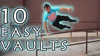 10 PARKOUR VAULTS FOR BEGINNERS