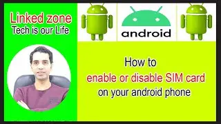 How to enable or disable SIM card on your android phone