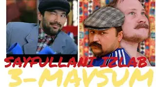 SAYFULLANI IZLAB SERIALI QAYTDI.3-MAVSUM NI BIZDA KURING